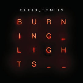 Burning Lights CD - Chris Tomlin